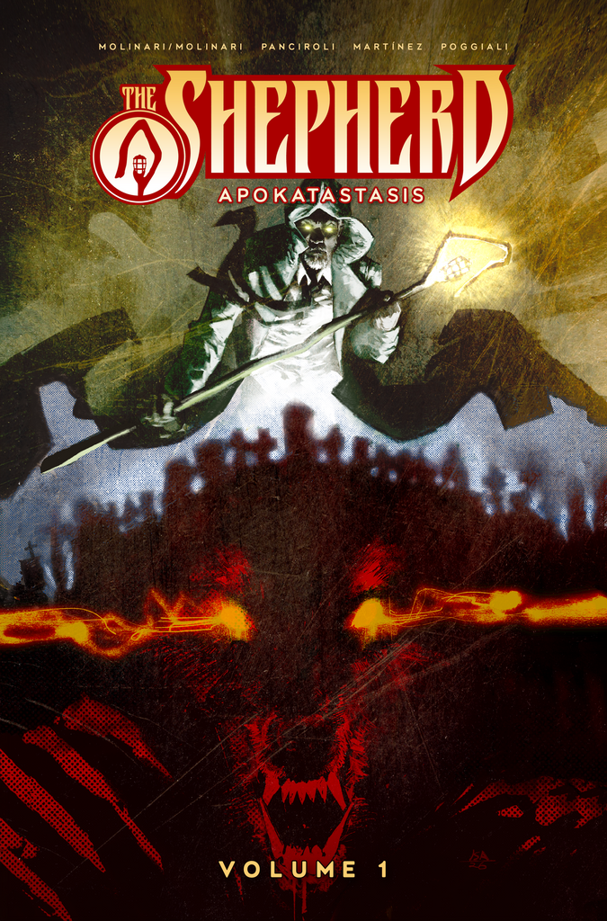 The Shepherd, Volume 1: Apokatastasis (AUTOGRAPHED by Authors)